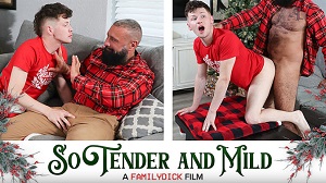 So Tender and Mild-Family Dick